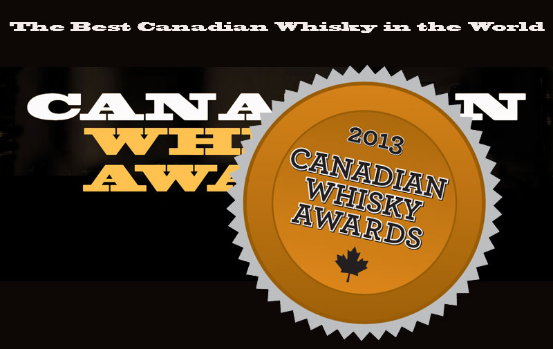 Canadian Whisky Awards Announced! « The Rum Howler Blog